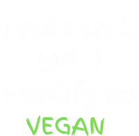 I Eat Meat But I Identify As Vegan Funny Sarcastic Tee Gift Sustainable Knit Beanie