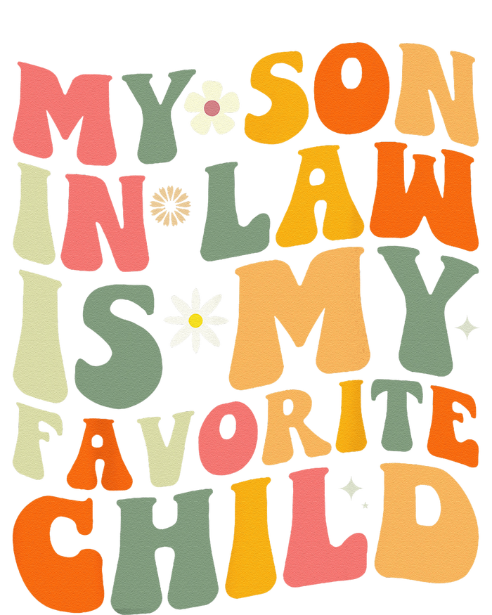 My Son In Law Is My Favorite Child Funny Family Humor Retro Ladies Long Sleeve Shirt