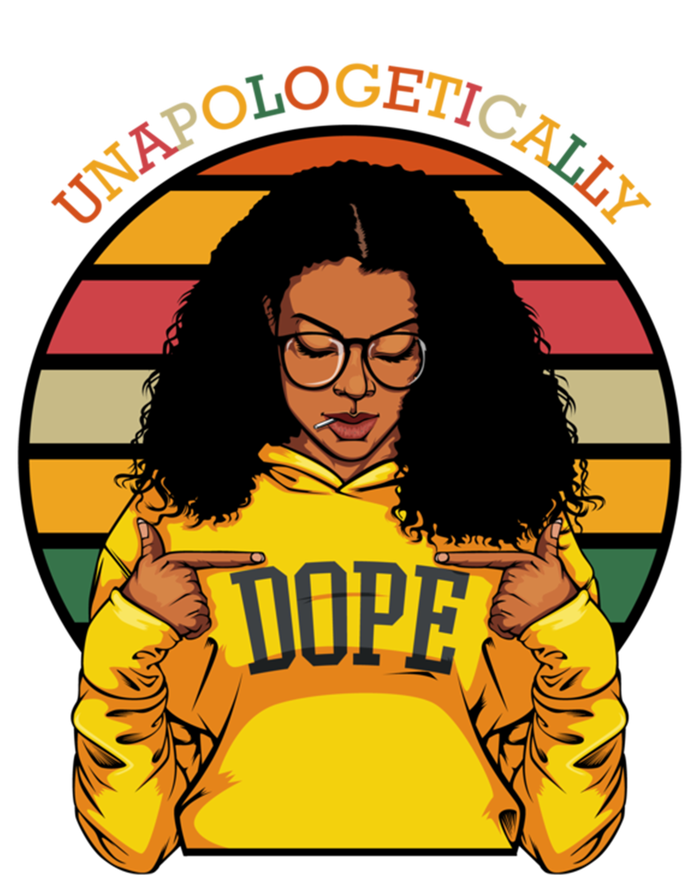 Unapologetically Dope Afro Pride Black History Month Gift T-Shirt