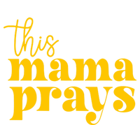 This Mama Prays Momma Christian Mom Mother Faith Love Gift T-Shirt