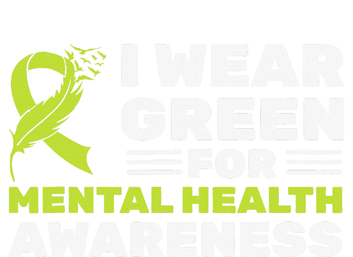 I Wear Green For Mental Health Awareness Month Green Ribbon T-Shirt