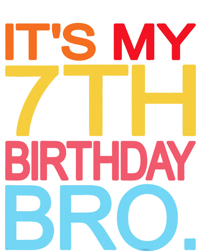 It's My 7th Birthday Bro Funny Birthday Joke Design High Crown Mesh Back Trucker Hat