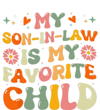 My Son In Law Is My Favorite Child Funny Family Humor Groovy T-Shirt