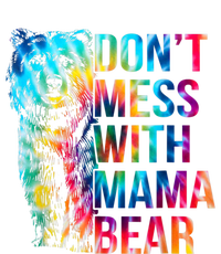 Dont Mess With Mama Bear Mothers Day Womens CVC Long Sleeve Shirt