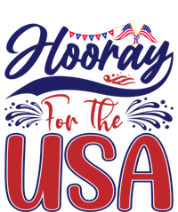 4th Of July Hooray For The Usa Patriotic Gift T-Shirt