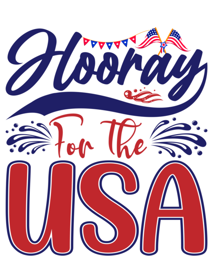 4th Of July Hooray For The Usa Patriotic Gift T-Shirt