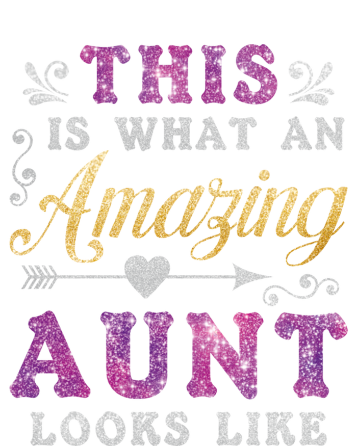 This Is What An Amazing Aunt Looks Like Funny Family Ladies Gift Sweatshirt