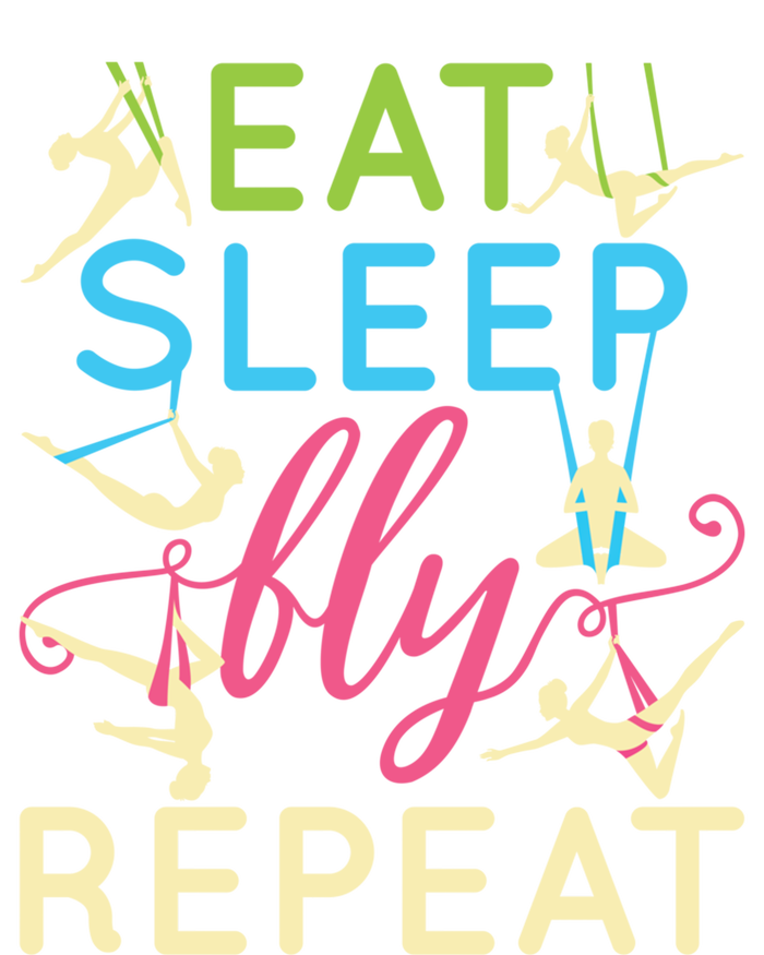 Eat Sleep Fly Repeat Gift Cute Aerial Yoga Funny Gift T-Shirt