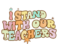 I Stand With Our Teachers T-Shirt