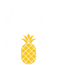 Vacay Mode Pineapple Summer Season Vibes Beach Vacation Funny Gift Tank Top