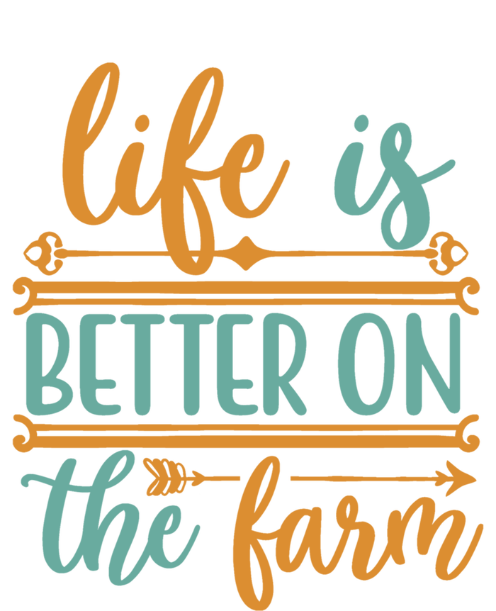 Life Is Better On The Farm Farming Rancher Farmer Gift Sweatshirt