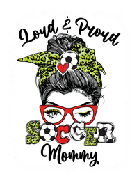 Loud And Proud Soccer Mommy Messy Bun Bleached Gift T-Shirt