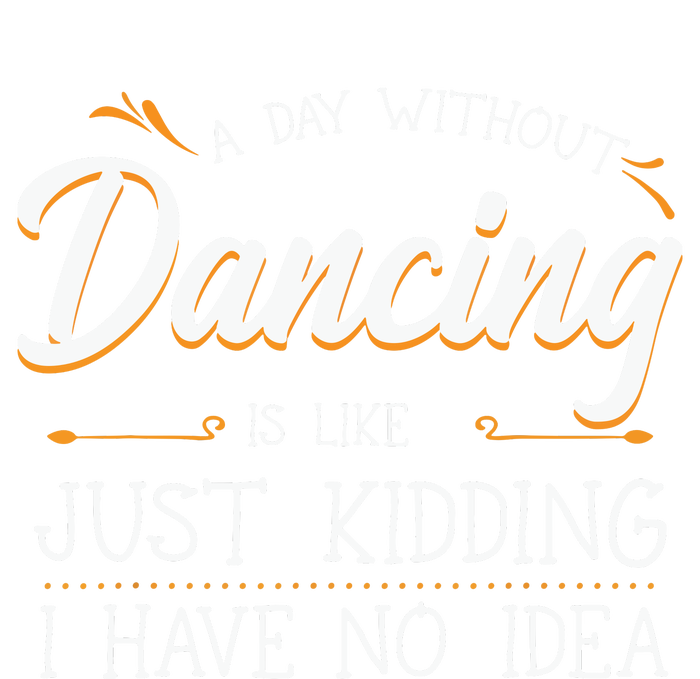 A Day Without Dance Is Like Choreographer Dancing Girl High Crown Mesh Back Trucker Hat