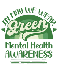 Mental Health Matters We Wear Green Mental Health Awareness Cooling Performance Long Sleeve Crew