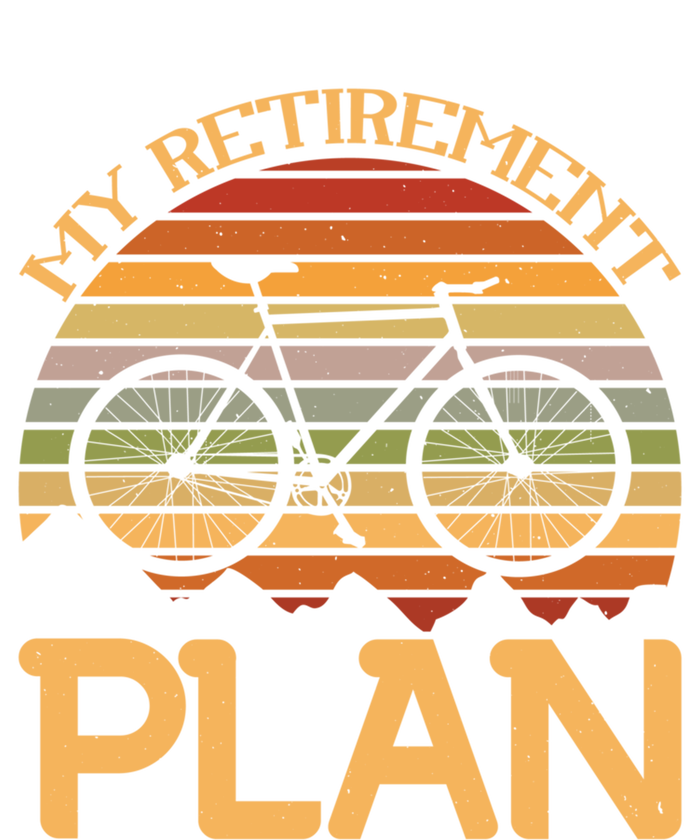 My Retiret Plan Funny Cycling Retired Bicycle Gift T-Shirt