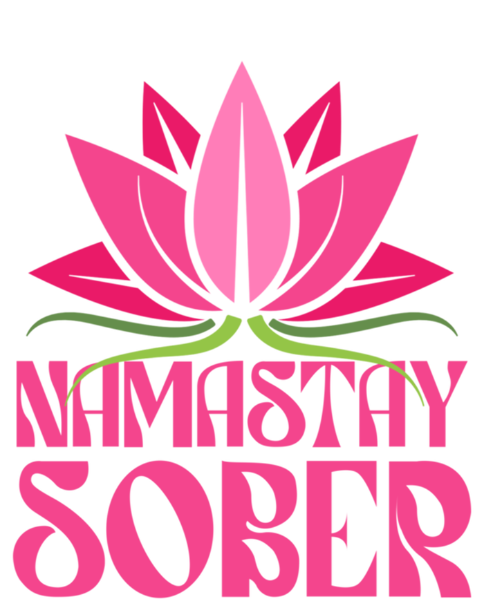 Namastay Sober Celebrate Sobriety Yoga Namaste Lotus Meme Cool Gift Tall T-Shirt