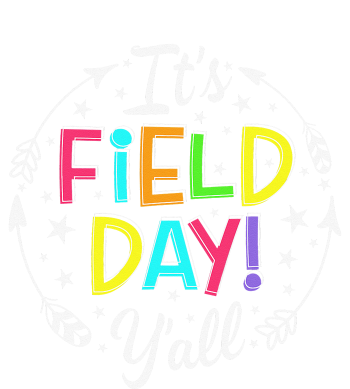 Its Field Day Y'all Teacher Student Cooling Performance Crew T-Shirt