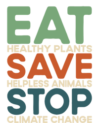 Eat Plants Save Animals Quote Stop Climate Change Gift Tank Top