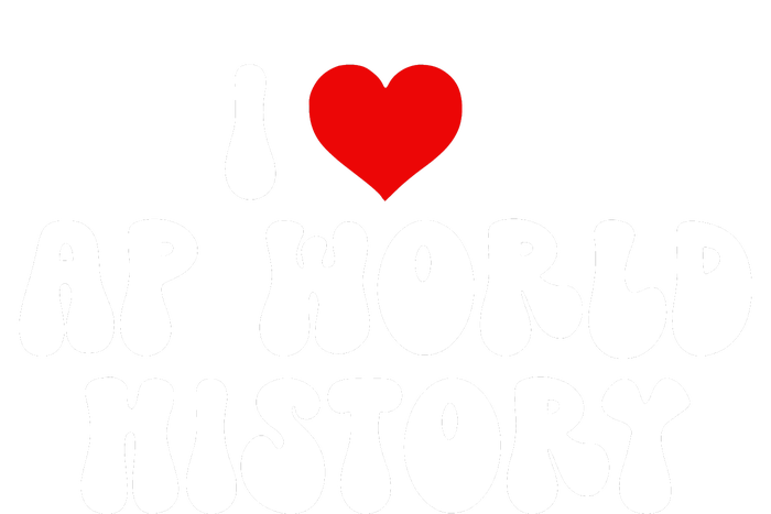 I Love AP World History Premium T-Shirt