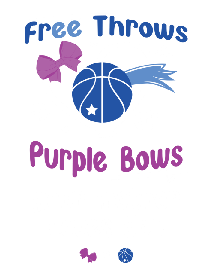 Free Throws Or Purple Bows Your Mother Loves You Gift T-Shirt