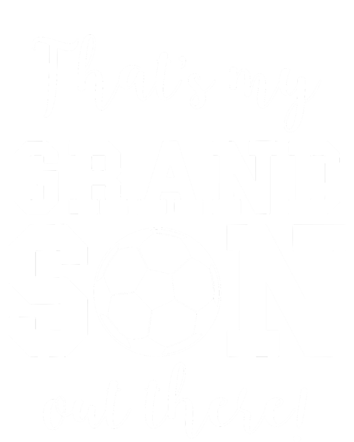 Thats My Grandson Out There Soccer Grandma Grandpa Long Sleeve Pajama Set