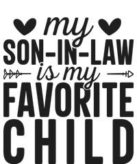 Son In Law Is My Favorite Child T Premium Hoodie