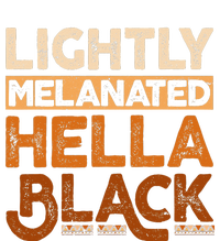 Melanin Black History Month Lightly Melanated Juneteenth Poster