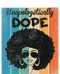 Unapologetically Dope Afro Black History Juneteenth T-Shirt