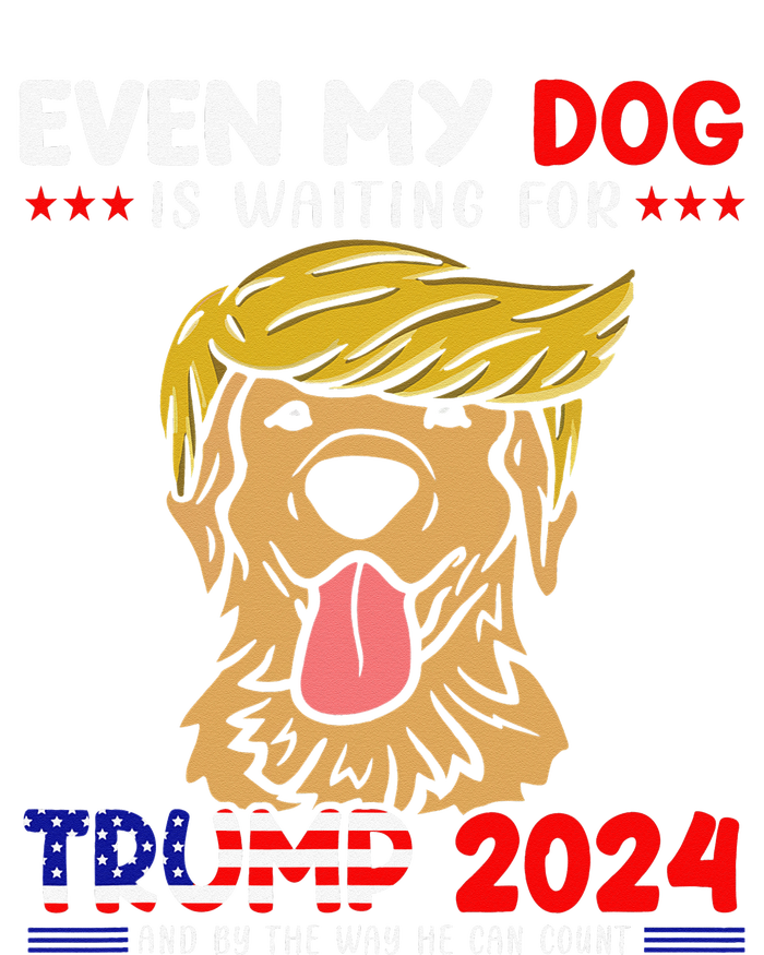 Even My Golden-Retriever Dog Is Waiting For Trump 2024 Tee T-Shirt