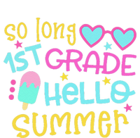 So Long 1st Grade Hello Summer Last Day Of School Graduation T-Shirt