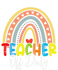 Teacher Off Duty Last Day Of School Rainbow Summer Ladies Long Sleeve Shirt