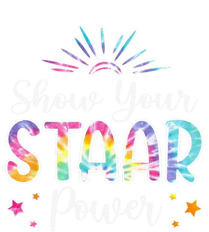 Motivational Testing Day Teacher Show Your STAAR Power T-Shirt