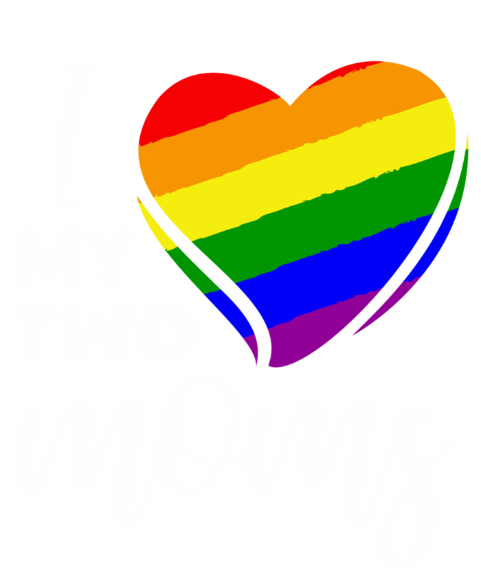 I Love My Two Moms Lesbian Lgbt Pride Funny Gift Sweatshirt