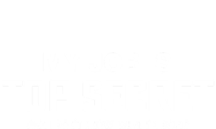 My Job Is Top Secret Even I Dont Know What Im Doing Kids Tie-Dye T-Shirt