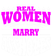 Marry Assholes Funny Gag Gift For Wife From Husband Women's T-Shirt