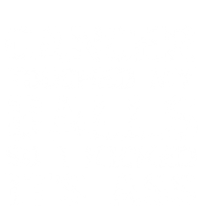 Joke Testicular Cancer Touched My Balls So I Kicked Its Ass Gift Premium T-Shirt