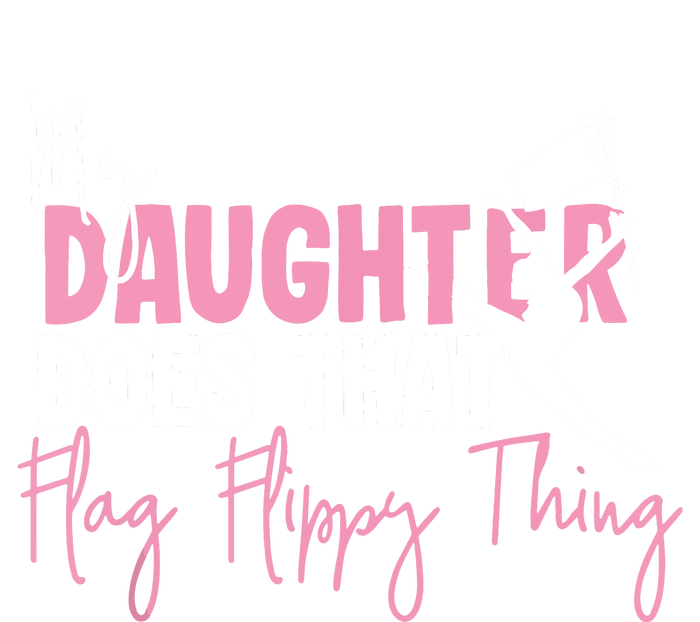 Winter Color Guard Mom Dad My Daughter Does That Flag Womens Cotton Relaxed Long Sleeve T-Shirt