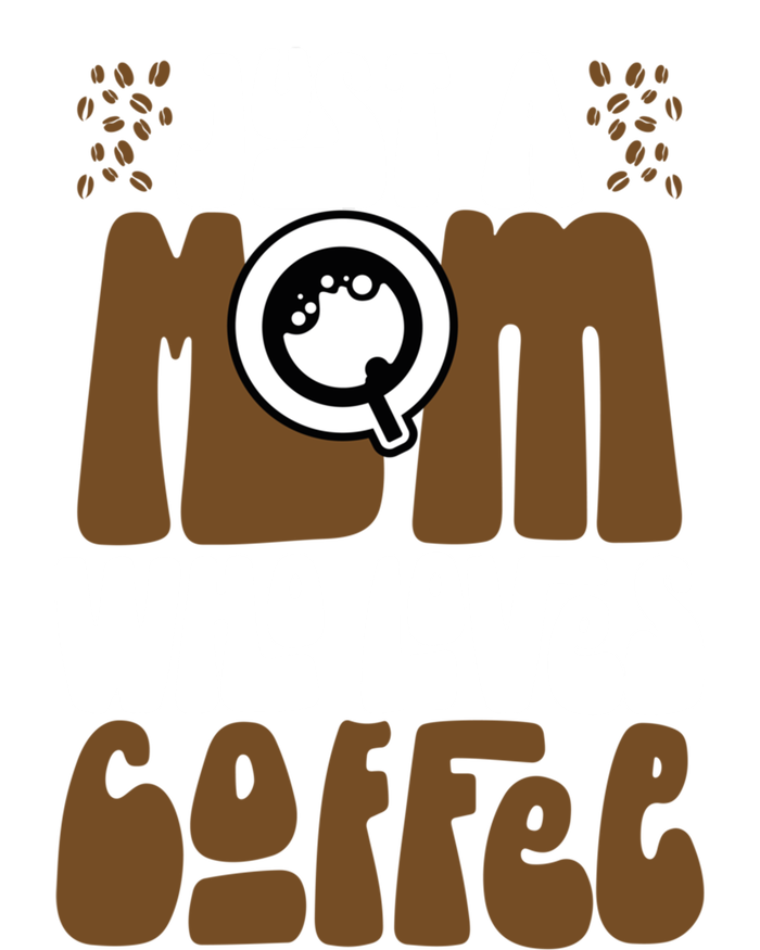 Just A Mom Who Loves Coffee Lover Best Mama Ever Mothers Day Gift Women's Racerback Tank