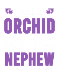 I Wear Orchid For My Nephew Gift Testicular Cancer Awareness Gift Tall Sweatshirt