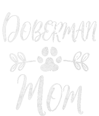 Doberman Mom Doberman Lover Owner Dobie Dog Mom Tall Long Sleeve T-Shirt