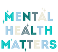 Mental Health Matters Tal Health Awareness Gift T-Shirt