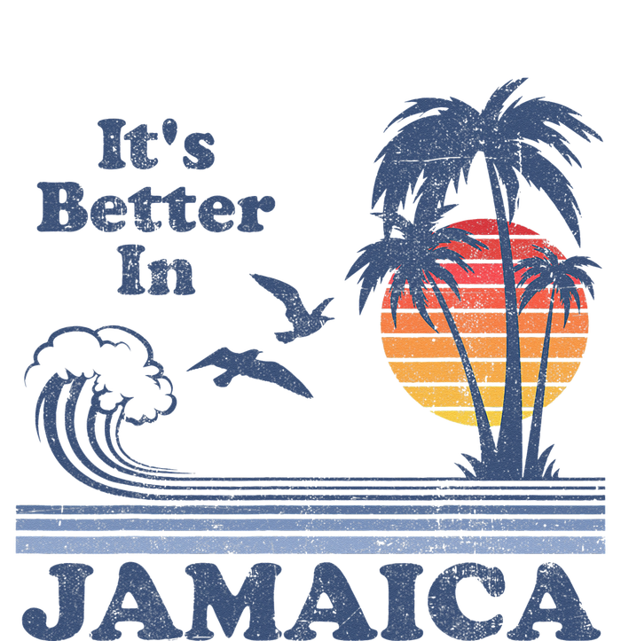 It's Better In Jamaica Jamaican Beach Retro Vintage 80's 70s T-Shirt