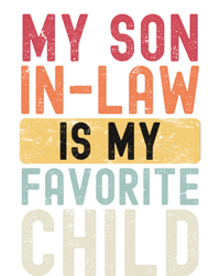 My Son In Law Is My Favorite Child T-Shirt