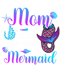 Mom Of The Birthday Mermaid Cute Birthday Matching Family Cute Gift T-Shirt