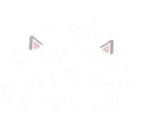 Cat Mom Dad Dont Stress Meowt Funny Kitty Kitten Lover Great Gift Tall Hoodie