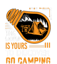 Funny Camp The World Is Yours To Discover Go Camping Gift T-Shirt