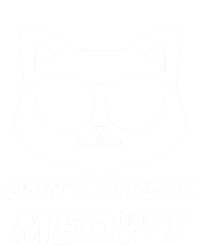 Dont Stress Meowt Funny Sarcastic Cat Animal Lover Meaningful Gift Hoodie