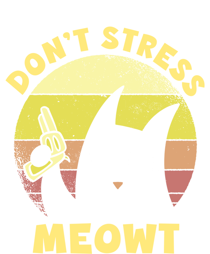 Dont Stress Meow Kitty Ca Dont Stress Meowt Gift T-Shirt