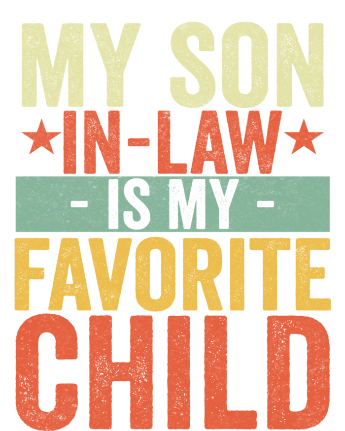 My Son In Law Is My Favorite Child Funny Retro Vintage T-Shirt