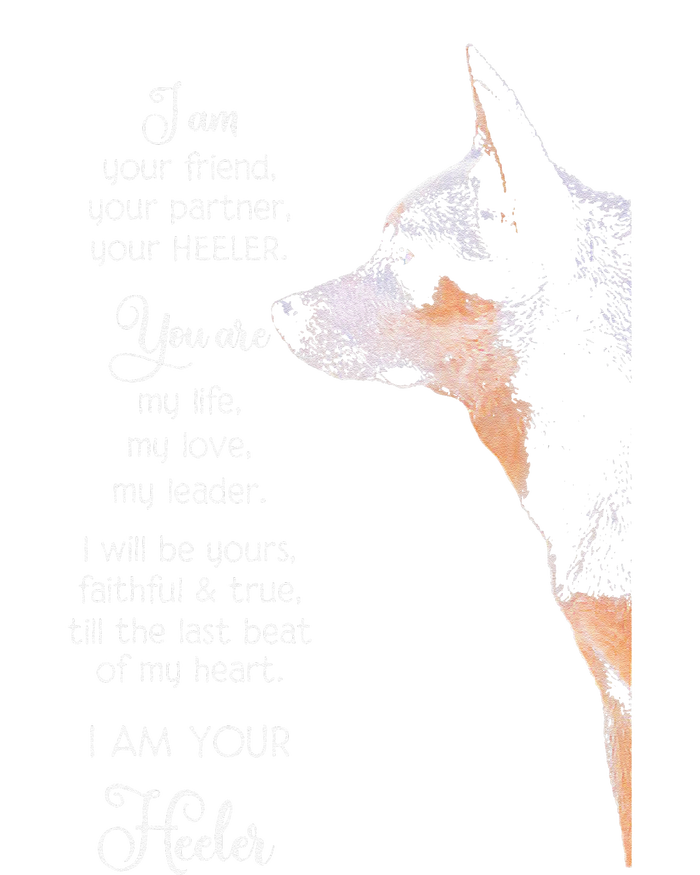 I Am Your Friend Your Partner Your Heeler T-Shirt